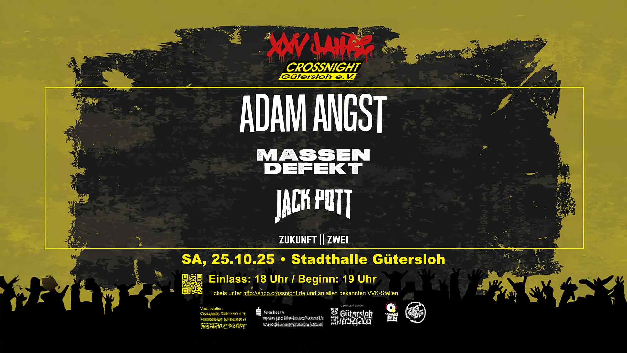 Stadthalle Gütersloh: Crossnight Gütersloh feiert 25 jähriges Jubiläum mit »Adam Angst«, »Massendefekt«, »Jack Pott« und »Zukunft Zwei«, 25. Oktober 2025 Stadthalle Gütersloh: Crossnight Gütersloh feiert 25 jähriges Jubiläum mit »Adam Angst«, »Massendefekt«, »Jack Pott« und »Zukunft Zwei«, 25. Oktober 2025