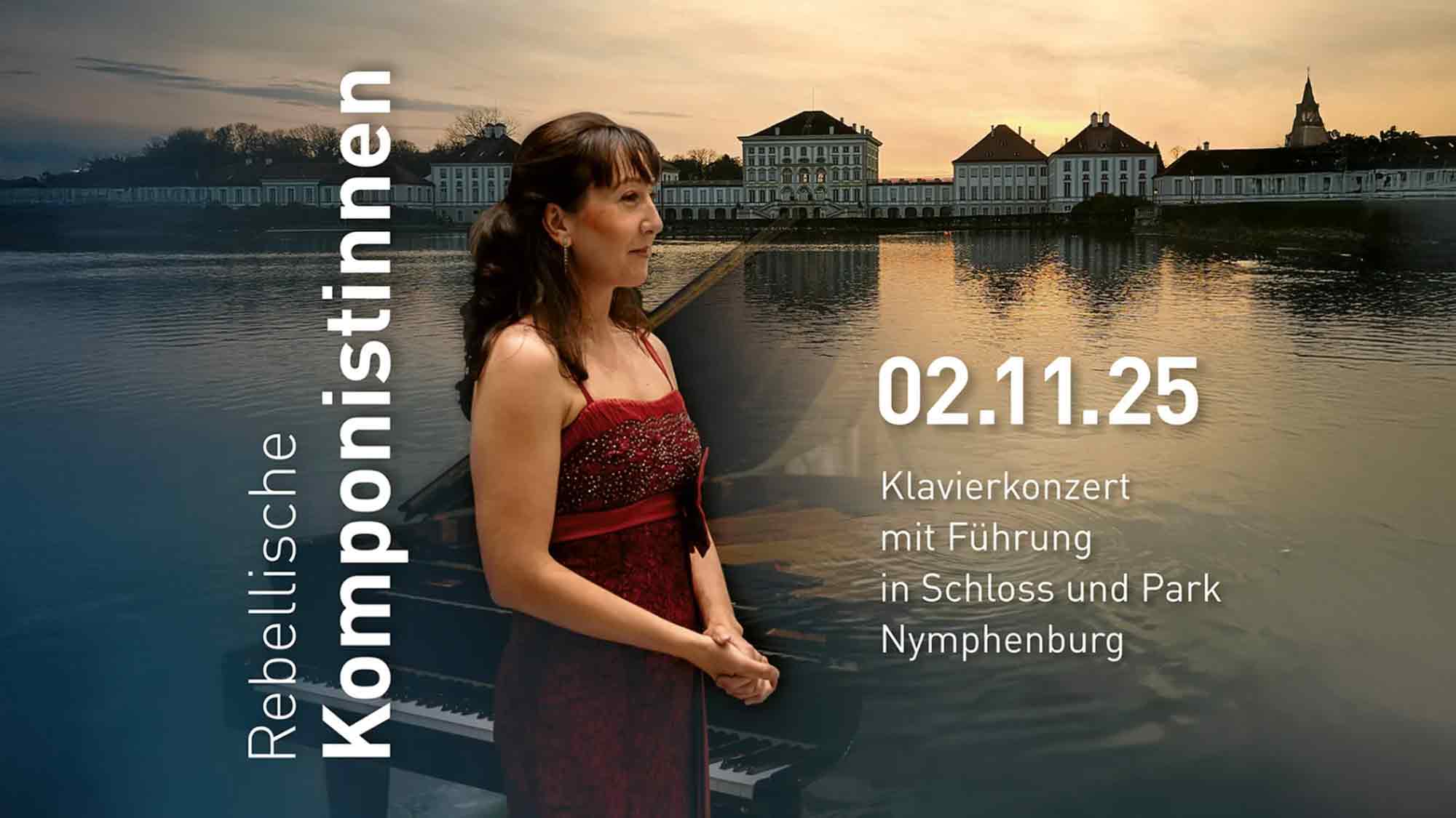 Rebellische Komponistinnen – Klavierkonzert mit Führung in Schloss Nymphenburg, 2. November 2025 Rebellische Komponistinnen – Klavierkonzert mit Führung in Schloss Nymphenburg, 2. November 2025
