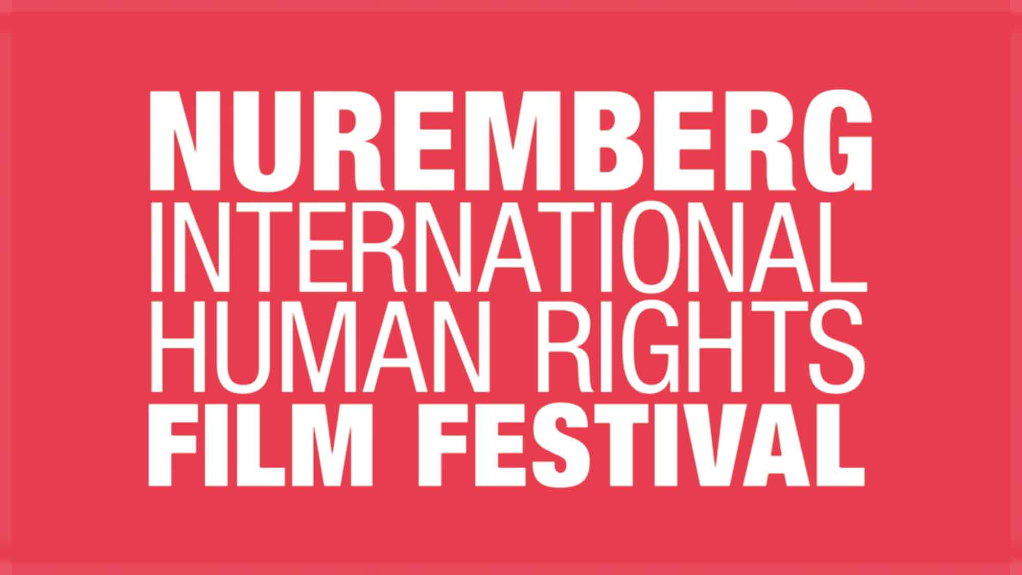 14. Internationales Nürnberger Filmfestival der Menschenrechte (NIHRFF), 15. bis 22. Oktober 2025 14. Internationales Nürnberger Filmfestival der Menschenrechte (NIHRFF), 15. bis 22. Oktober 2025
