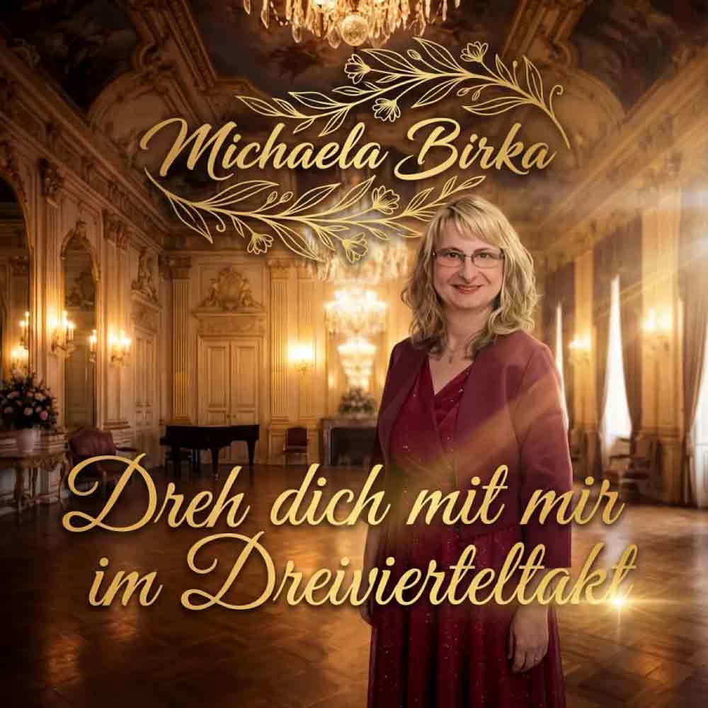 Ein Walzer für die Ewigkeit: Michaela Birka veröffentlicht »Dreh Dich mit mir im Dreivierteltakt« Ein Walzer für die Ewigkeit: Michaela Birka veröffentlicht »Dreh Dich mit mir im Dreivierteltakt«
