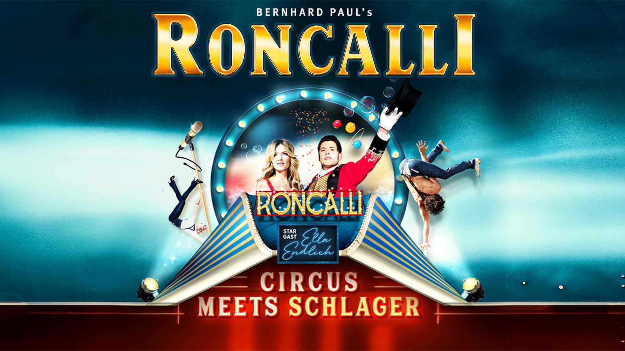 Weltpremiere in Oberhausen: Roncalli und Semmel Concerts präsentieren »Circus meets Schlager«, 1. bis 20. September 2026