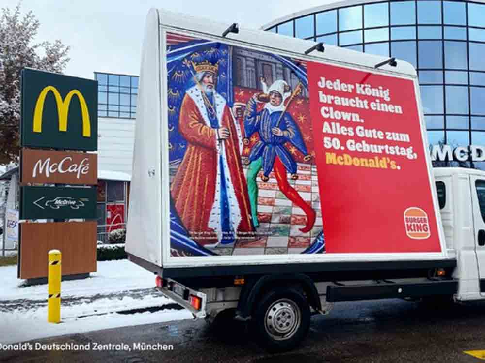 »Jeder König braucht einen Clown«, Burger King schickt McDonald's Deutschland zum 50. Geburtstag humorvolle Glückwünsche »Jeder König braucht einen Clown«, Burger King schickt McDonald's Deutschland zum 50. Geburtstag humorvolle Glückwünsche