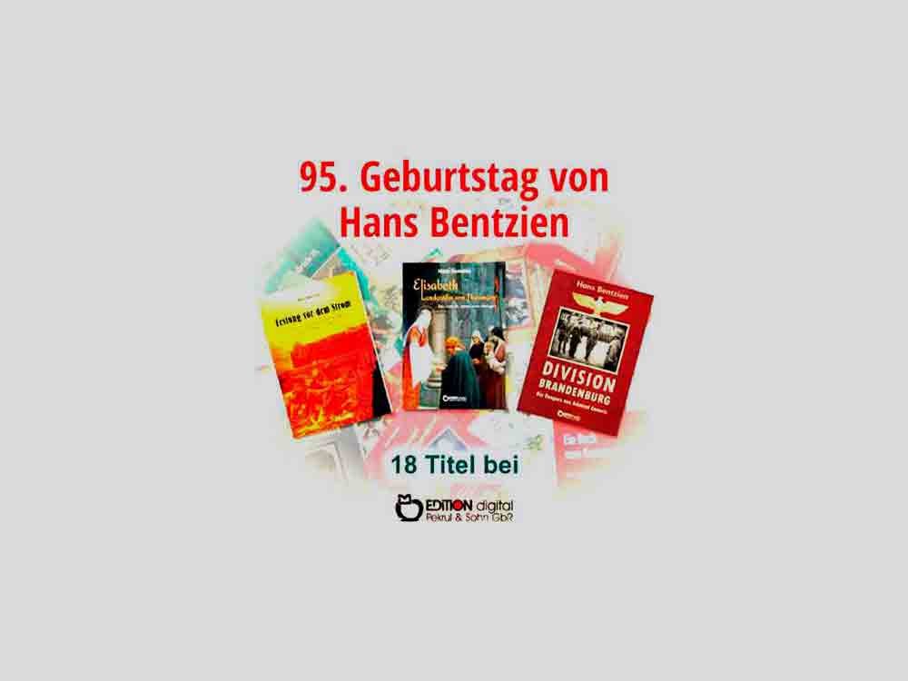 Große Leidenschaft für Geschichte, Edition digital erinnert zum 95. Geburtstag an Hans Bentzien Große Leidenschaft für Geschichte, Edition digital erinnert zum 95. Geburtstag an Hans Bentzien