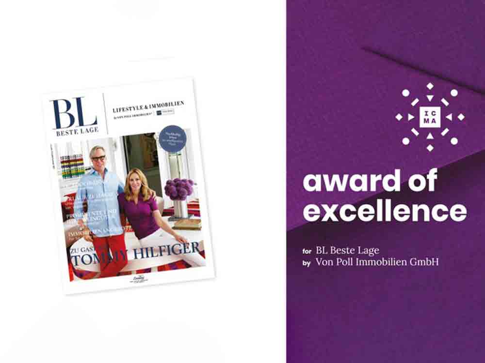 Von Poll Immobilien Magazin »Beste Lage« erhält den ICMA »Award of Excellence« Von Poll Immobilien Magazin »Beste Lage« erhält den ICMA »Award of Excellence«