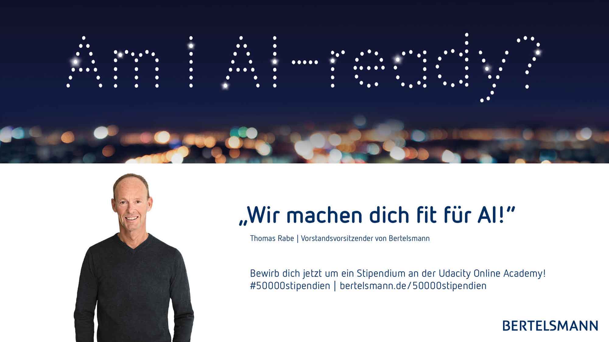 Anzeige: Am I AI ready?: Innovative Bertelsmann Kampagne wirbt für 50.000 »Tech & Data« Stipendien 