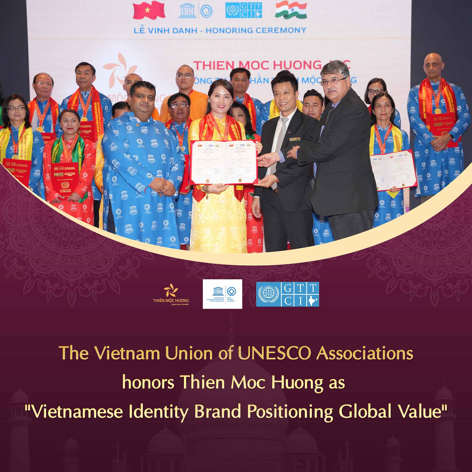 The Vietnam Union of UNESCO Associations Honors Thien Moc Huong as “Vietnamese Identity Brand Positioning Global Value” The Vietnam Union of UNESCO Associations Honors Thien Moc Huong as “Vietnamese Identity Brand Positioning Global Value”