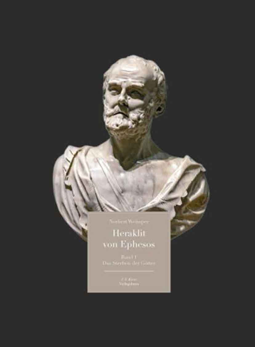 Lesetipps für Gütersloh: »Heraklit von Ephesos – das Sterben der Götter«, 1. historischer Roman über sein Leben